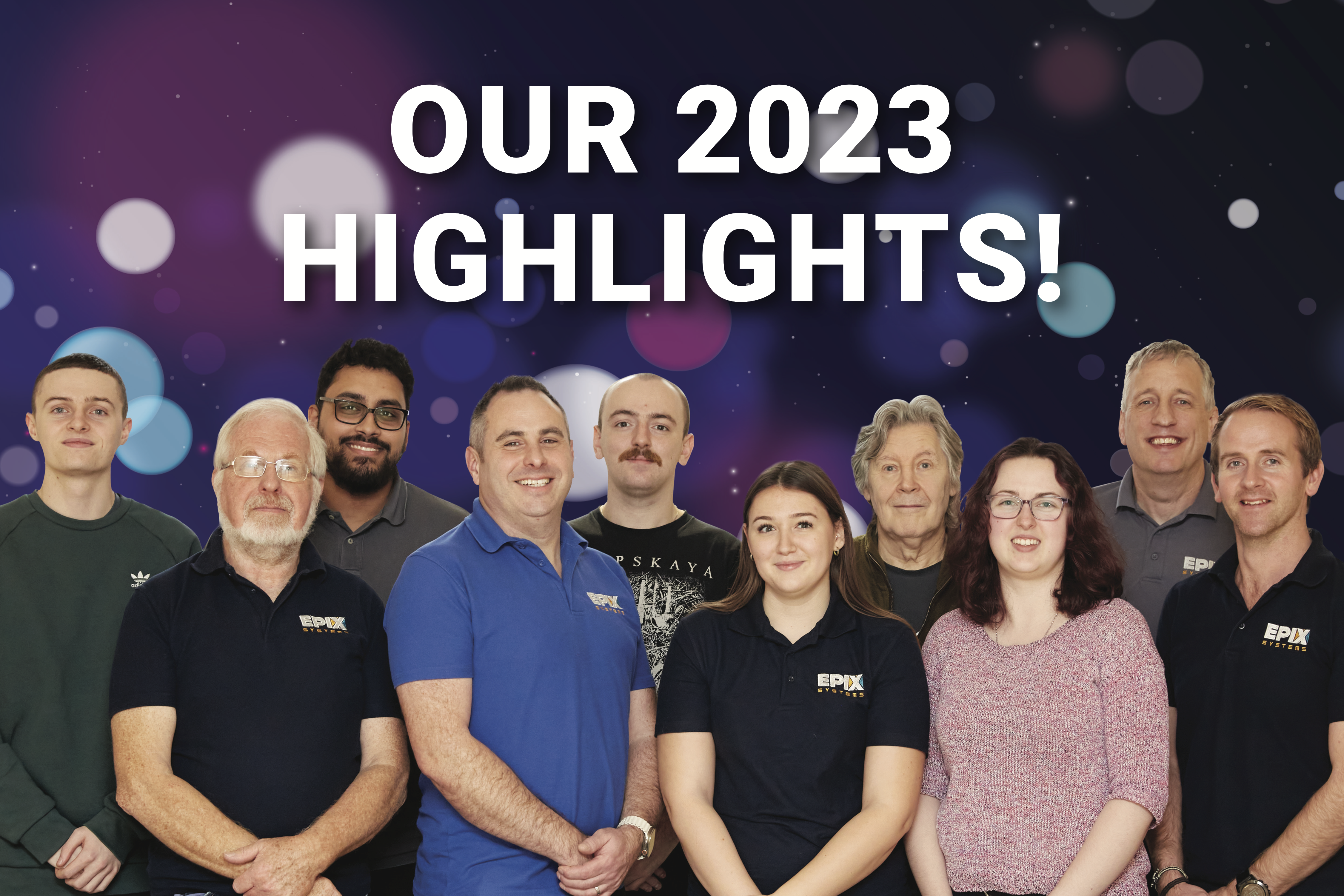 A photo of the EPIX team with the words Our 2023 Highlights on it