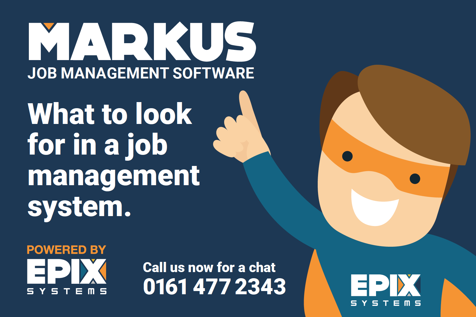 A graphic with the EPIX man and the words 'what to look for in a job management system'